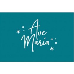Carte - Ave Maria