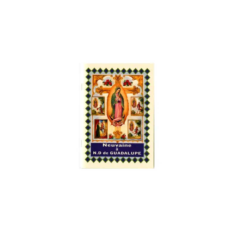 Neuvaine Notre-Dame de Guadalupe