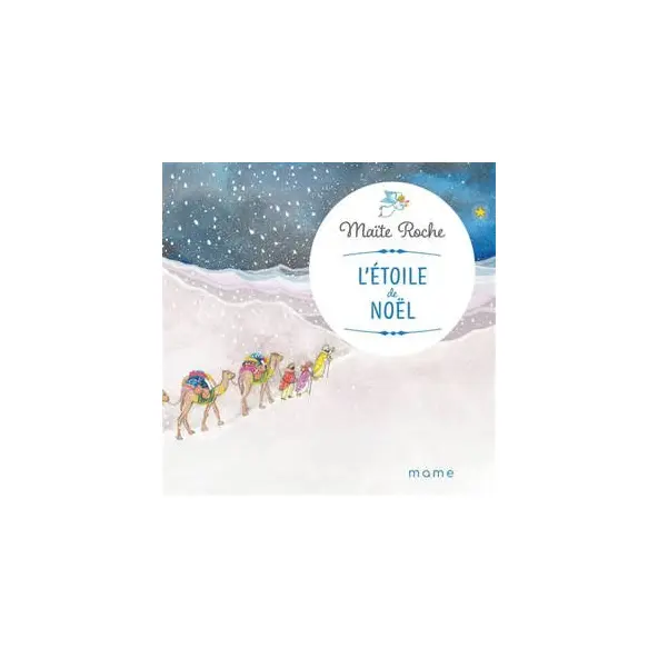 Livre l'Etoile de Noël - Maïté Roche