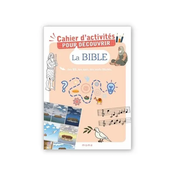 Cahier d'activités pour découvrir la Bible