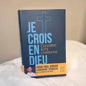 Je crois en Dieu – Connaître la foi chrétienne - Parcours 15 ans et plus - 1