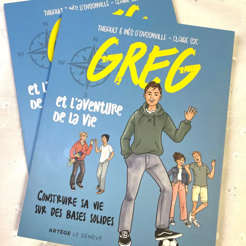 Greg et l’aventure de la vie – Construire sa vie sur des bases solides