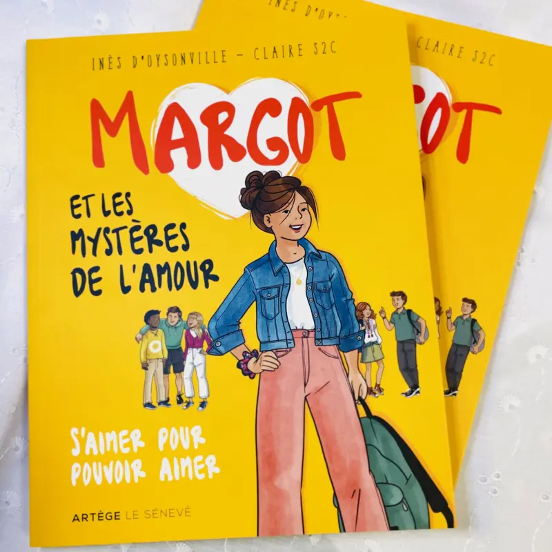 Margot et les Mystères de l'Amour – S’aimer pour pouvoir aimer