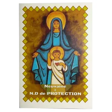 Neuvaine à Notre Dame de Protection